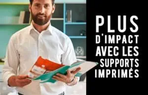 L'impact des supports imprimés